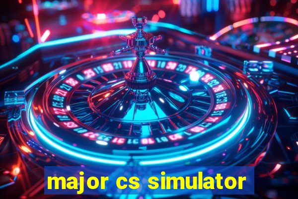 major cs simulator